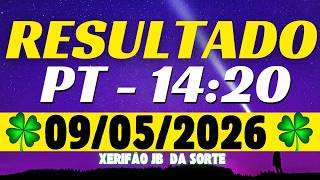 Resultado do jogo do bicho ao vivo PT  - 14:20 09/05/2026