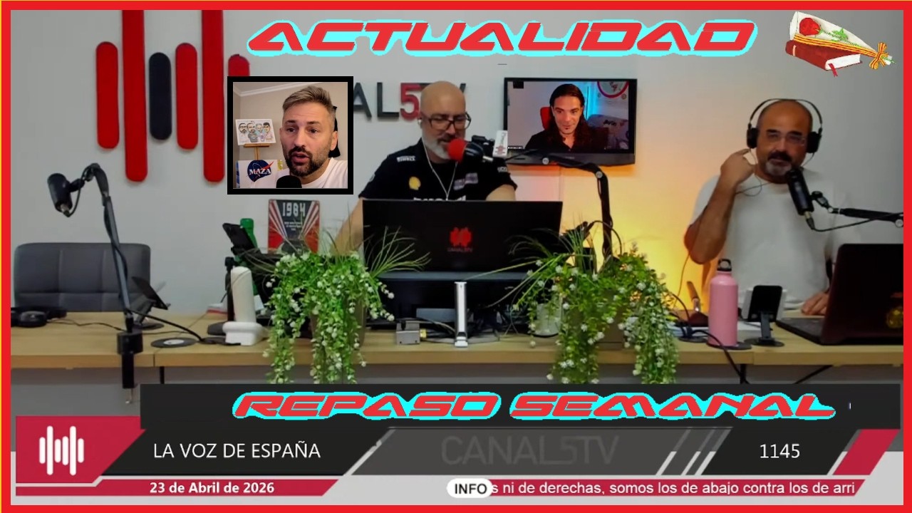 REPASO POR LA ACTUALIDAD (23.04.2026)