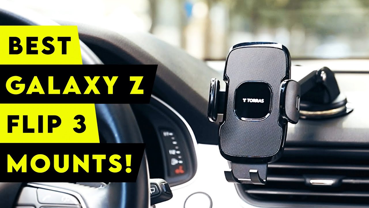 ✅5 Best Galaxy Z Flip 3 Car Mounts 2021!🔥
