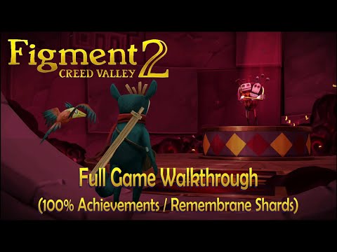 Figment 2: Creed Valley Full Game Walkthrough (All Achievements)