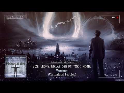 VIZE, Leony, Niklas Dee feat. Tokio Hotel - Monsoon (Visionized Bootleg) [HQ Preview]