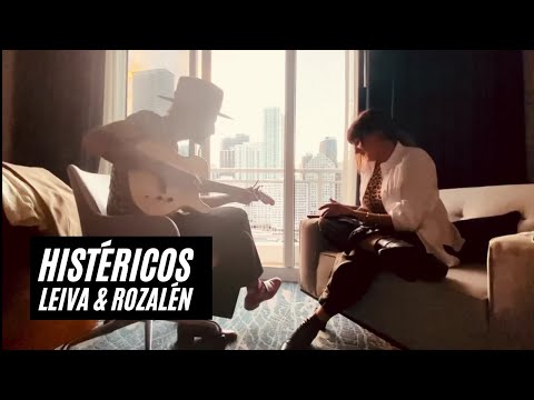 Histéricos - Leiva y Rozalén