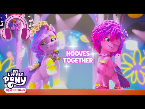 🎵 My Little Pony: Make Your Mark | Hooves Together 💗🤝 (Official Music Video) | MLP Song