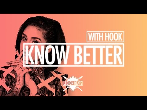 Kehlani Type Beat with Hook by Jamillions - "Know Better" Prod. Legion Beats