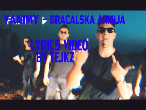Vanimy - Braćalska Armija (Lyrics Video) ft Mehdi Žigo & Balkan Alert