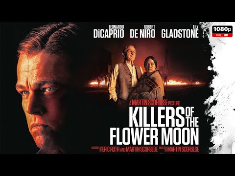 Killers of the Flower Moon Full Movie In English | New Hollywood Movie | Facts and Review