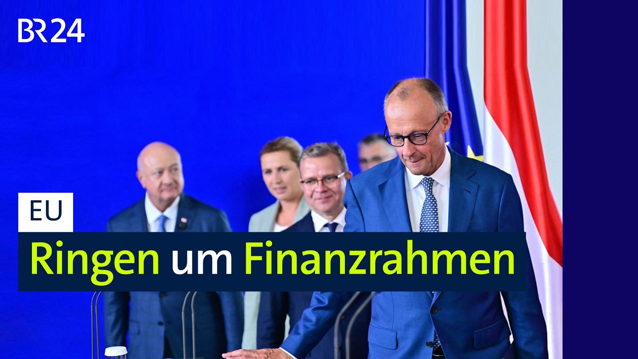 EU: Ringen um Finanzrahmen | BR24