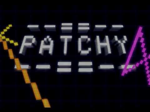 Patchy Lite Video