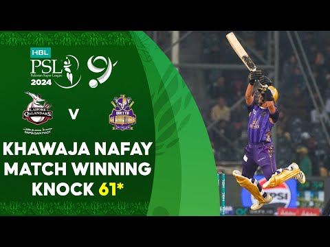 Khawaja Nafay Match Winning Knock 61* | Lahore vs Quetta | Match 4 | HBL PSL 9 | M1Z2U