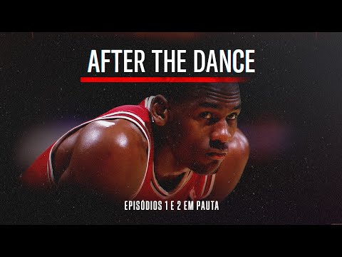 After the Dance: Jordan, Bulls e seus conflitos na NBA | The Last Dance [Eps. 1 e 2]