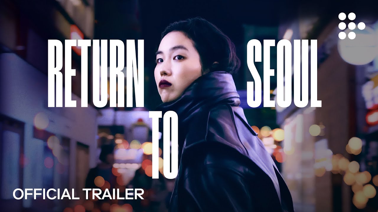 Return to Seoul Trailer Thumbnail