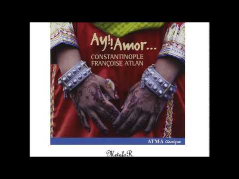 Françoise Atlan – Ey Eshqhe / Nanni, Nanni