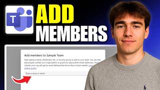 How To Create A Team And Add Members In Microsoft Teams (Tutorial 2026