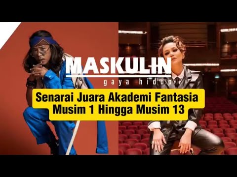 Senarai Juara Akademi Fantasia Musim 1 Hingga Musim 13