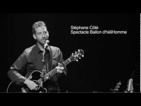 Extraits du spectacle «Ballon d'héliHomme» Artiste québécois Stéphane Côté