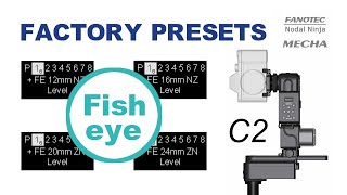 Factory Presets for Fisheye Lenses – MECHA C2