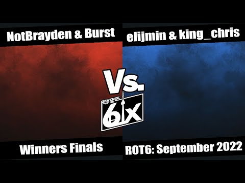 ROT6 September Winners Finals - NotBrayden & Burst vs elijmin & King_Chris SSBU Doubles