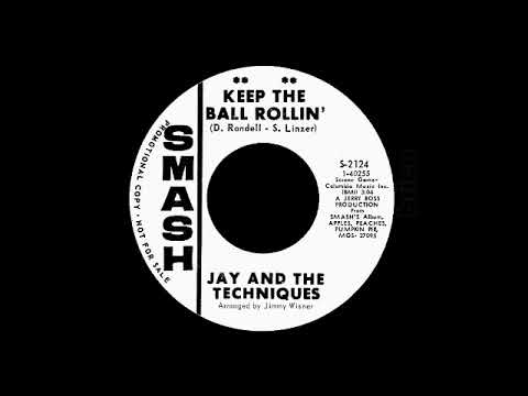 Jay And The Techniques - Keep The Ball Rollin'