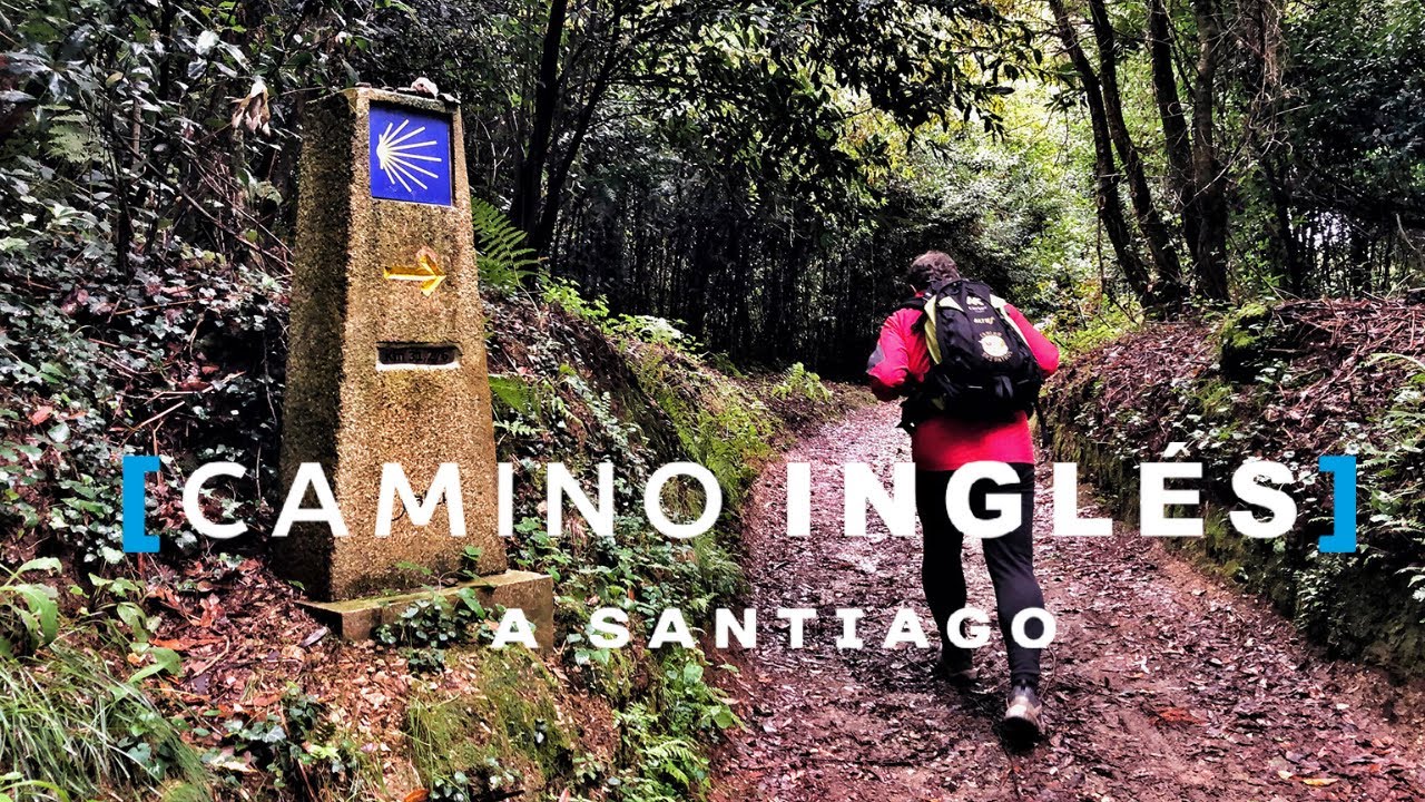 CAMINO DE SANTIAGO INGLÉS, la ruta más pura a Compostela