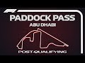 F1 Paddock Pass: Post-Qualifying At The 2019 Abu Dhabi Grand Prix