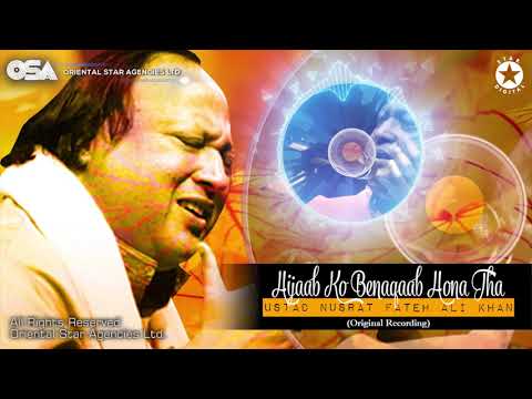 Hijaab Ko Benaqaab Hona Tha | Nusrat Fateh Ali Khan | complete full version | OSA Worldwide