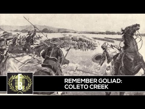 Remember Goliad: Coleto Creek (Texas War of Independence)
