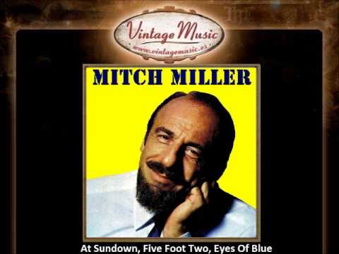 Mitch Miller -- At Sundown, Five Foot Two, Eyes Of Blue (VintageMusic.es)