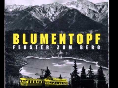 Blumentopf - Fenster zum Berg (ft. Musikkapelle Münsing)