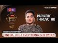 Parvathy Thiruvothu Exclusive On Fame Films Finding Herself Parvathy Thiruvothu Interview