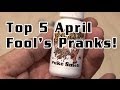 Top 5 April Fools Pranks! - YouTube
