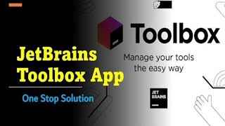 Install Jetbrains Toolbox App and benefits - intellij idea (java ide) with jetbr