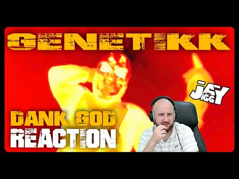 GENETIKK - DANK GOD I REACTION