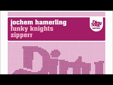 Jochem Hamerling - Funky Knights [Dirty Soul Recodings]