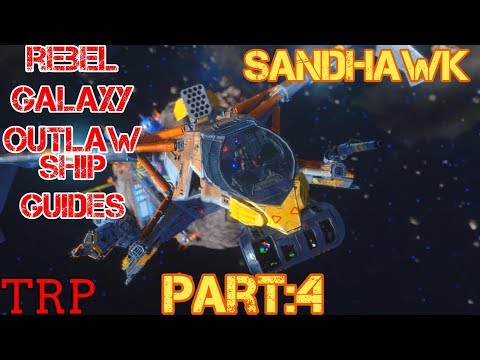 Rebel Galaxy Outlaw: Ships Guide - PT4 - Sandhawk - Medium Fighter