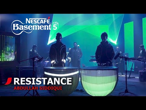 RESISTANCE | Abdullah Siddiqui | NESCAFÉ Basement Season 5 | 2019