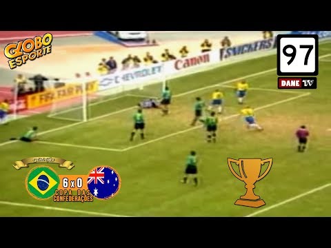 Copa das Confederações 1997 - Brasil 6x0 Austrália
