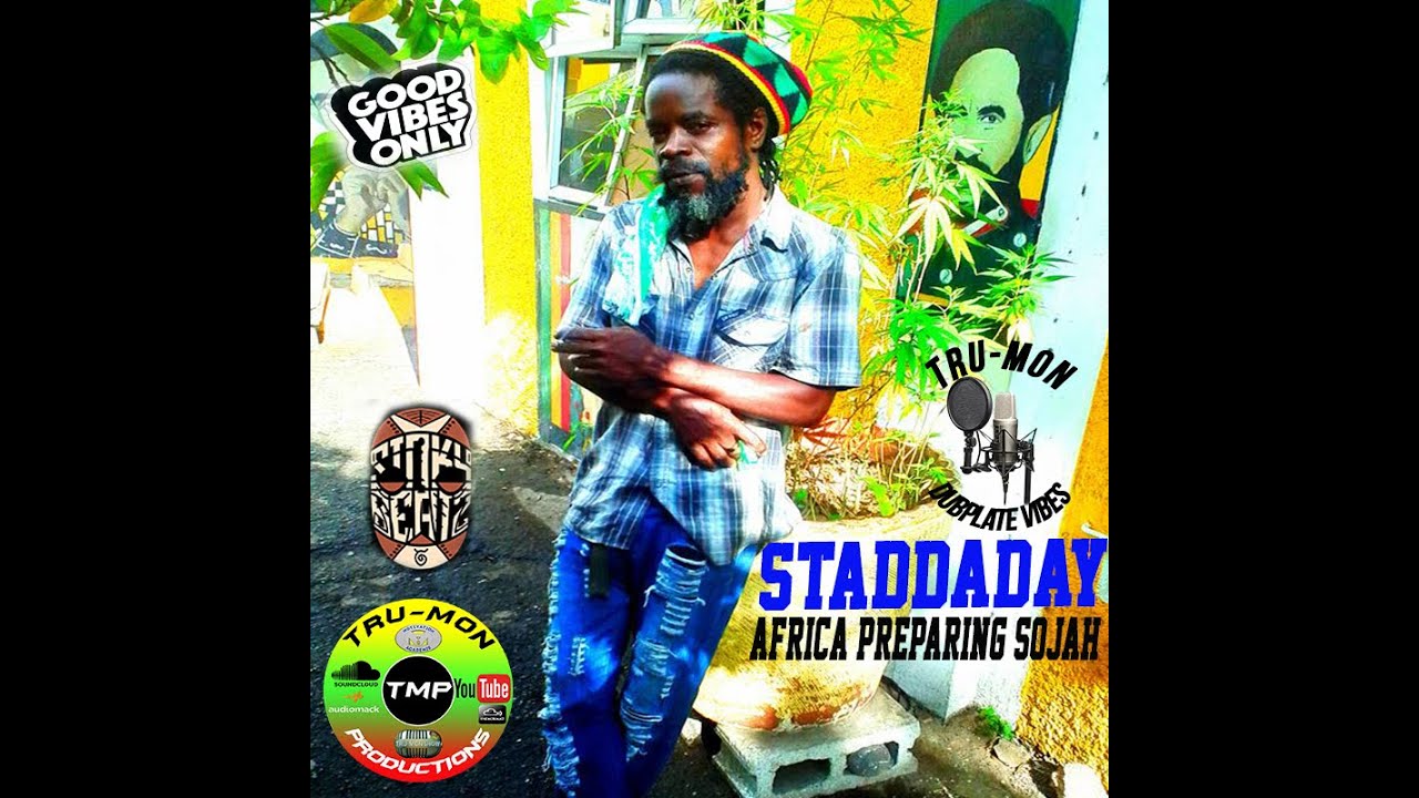 STADDADAY - Africa Preparing Sojah / TruMon Dubplate