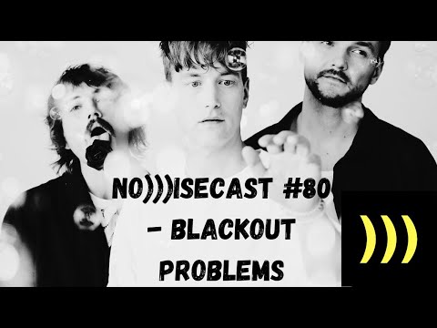 NO)))ISECAST #80 - Marcus Schwarzbach (Blackout Problems)