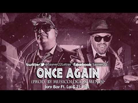 Jory Boy Ft. Lui-G 21 Plus - Once Again