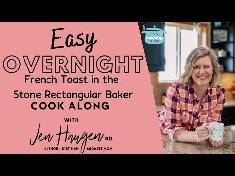 How to Make Overnight French Toast in the new Stoneware Baker