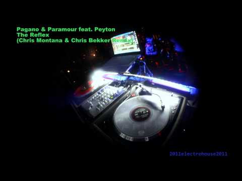 Pagano & Paramour feat. Peyton - The Reflex (Chris Montana & Chris Bekker Remix) ᴴᴰ
