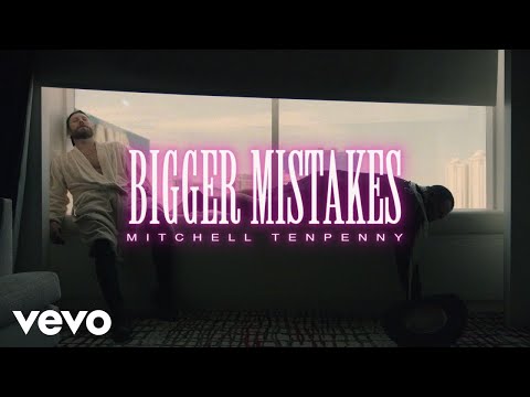 Mitchell Tenpenny - Bigger Mistakes (Official Lyric Video)