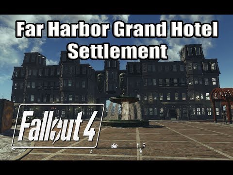 Fallout 4  Far Harbor Grand Hotel Settlement
