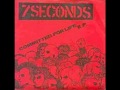 7 Seconds - Fight for your life