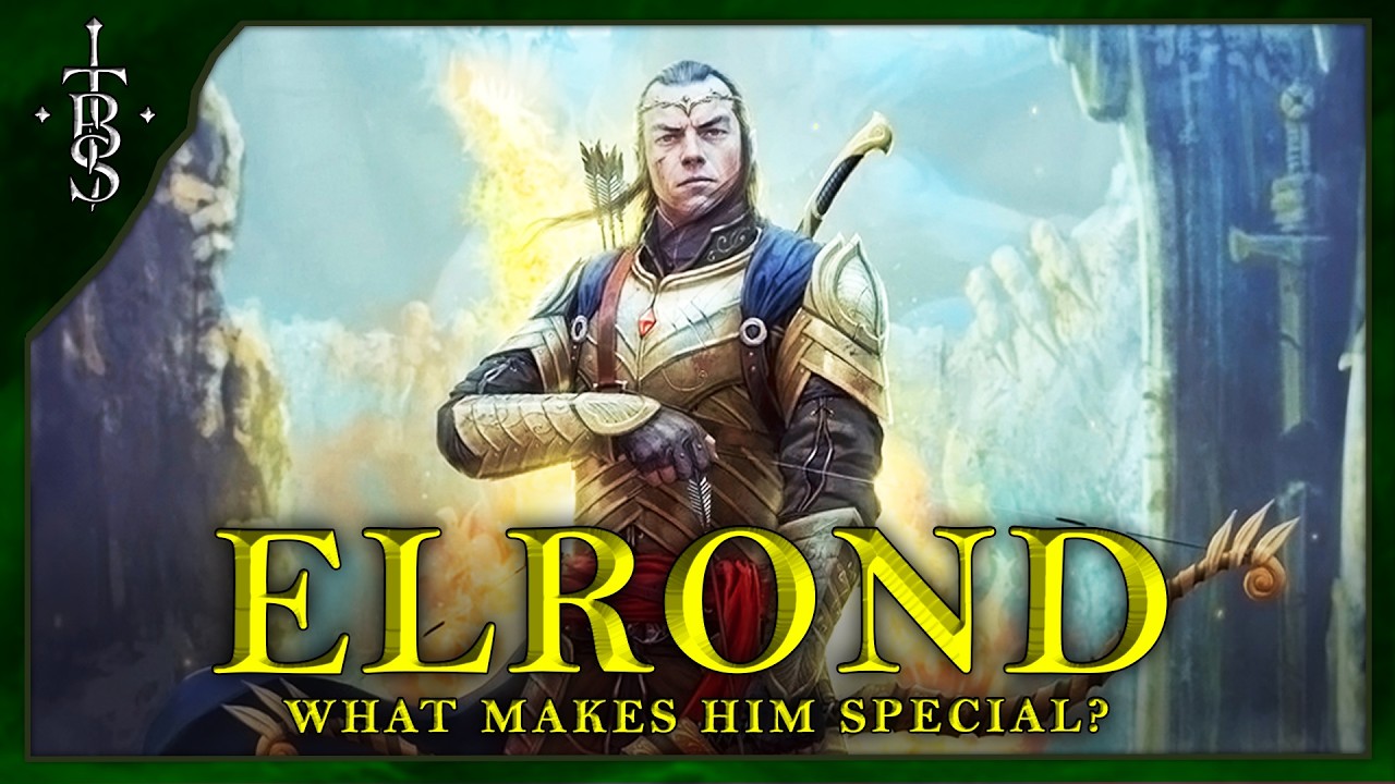 What Makes ELROND So Special? | Lord of the Rings Lore