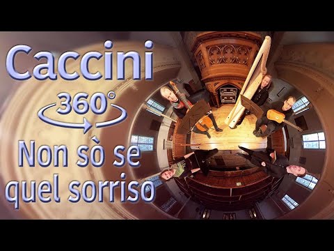 Canzonetta: Non sò se quel sorriso by Francesca Caccini - Lux Musicae London, 360 Degree Video