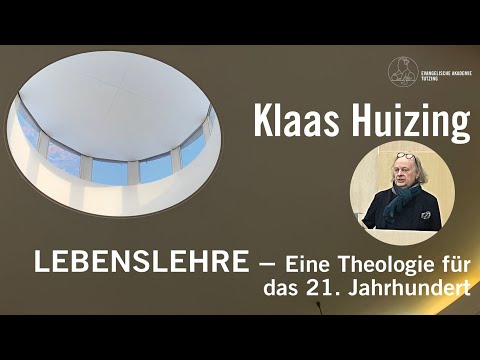 Lebenslehre - Eine Theologie für das 21. Jahrhundert / Klaas Huizing / #EATutzing