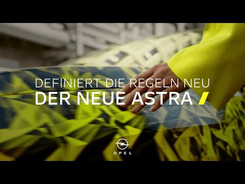 Neuer Opel Astra | Definiert die Regeln neu