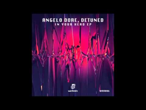 Detuned & Angelo Dore - In Your Head (Original Mix)