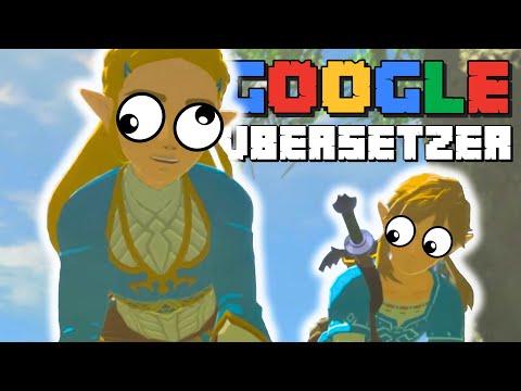 ZELDA BotW with GOOGLE Translator - Episode 3 | Zelda Parody